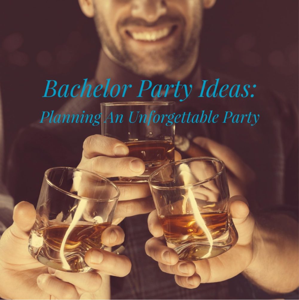 Bachelor Party Ideas Planning An Unforgettable Party The Man