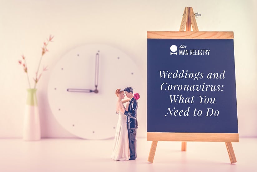 Weddings and Coronavirus: What You Need to Do